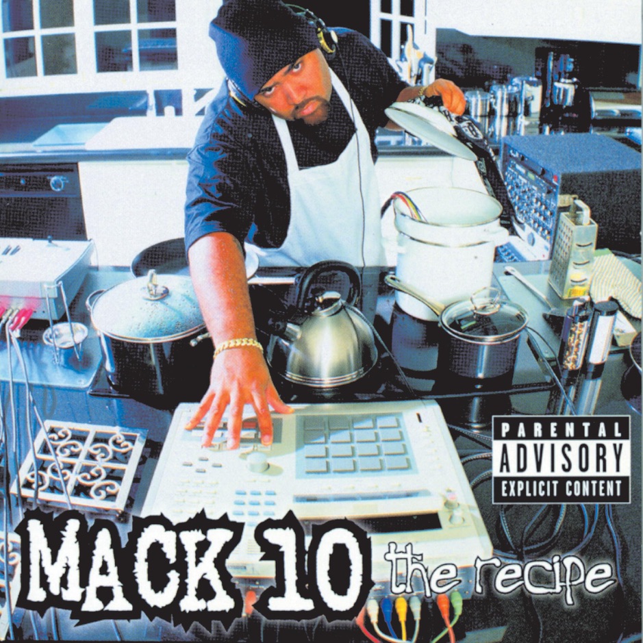 Mack 10 - The Recipe